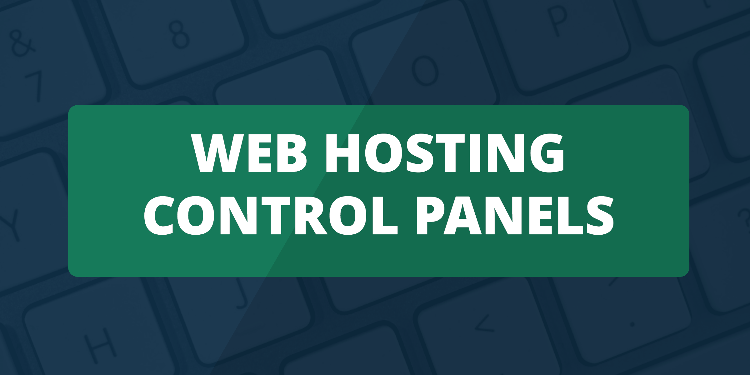 20220123080947_web-hosting-control-panels.png